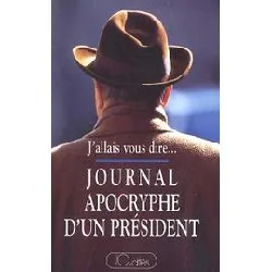 livre journal apocryphe d'un president