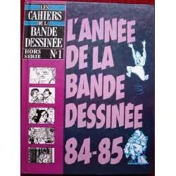 livre l'année de la bande dessinée tome 1 - 84-85