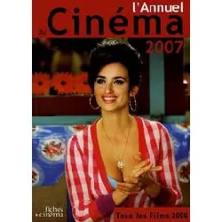 livre l' annuel du cinéma 2007