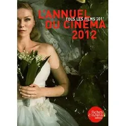 livre l' annuel du cinéma 2012