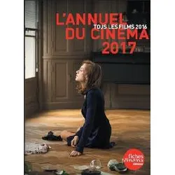 livre l'annuel du cinéma - tous les films 2016