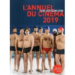 livre l'annuel du cinéma - tous les films 2018