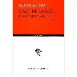 livre l'art de la joie - essai sur la sagesse