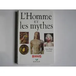 livre l'homme et les mythes