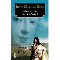 livre l'insoumise du roi - soleil