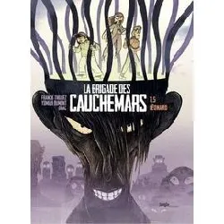 livre la brigade des cauchemars tome 5 - léonard