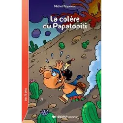 livre la colere du papatopiti