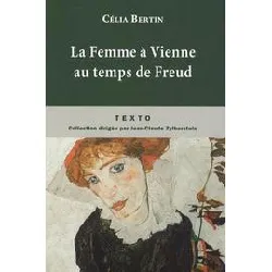 livre la femme à vienne au temps de freud