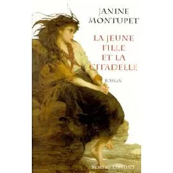 livre la jeune fille et la citadelle - ne