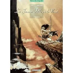 livre la jeune fille et le vent t01