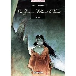 livre la jeune fille et le vent t02