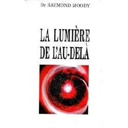 livre la lumiere de l' au dela