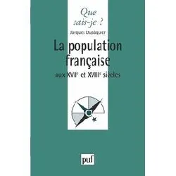 livre la population francaise aux xviieme et xviiieme siecles