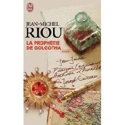 livre la prophétie de golgotha