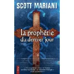 livre la prophétie du dernier jour