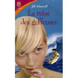 livre la reine des gaffeuses