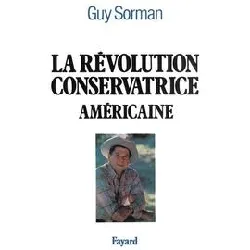 livre la révolution conservatrice américaine