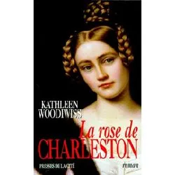 livre la rose de charleston