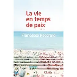 livre la vie en temps de paix