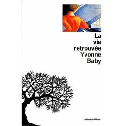 livre la vie retrouvée