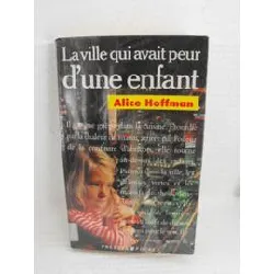 livre la ville qui avait peur d'une enfant