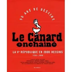 livre le canard enchainé : la ve république en 2000 dessins