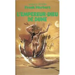 livre le cycle de dune - l'empereur - dieu de dune