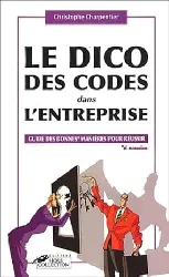 livre le dico des codes dans l'entreprise. guide des bonnes et mauvaises manieres pour reussir - occasion