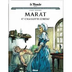 livre le monde présente - les grands personnages de l'histoire en bandes dessinées - 49 marat et charlotte corday