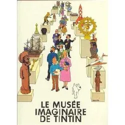 livre le musée imaginaire de tintin