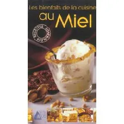 livre les bienfaits de la cuisine au miel