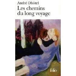 livre les chemins du long voyage