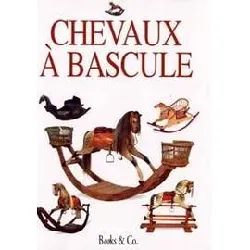 livre les chevaux à bascule