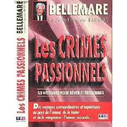 livre les crimes passionnels