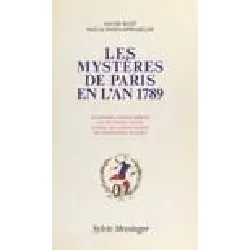 livre les mysteres de paris en l'an 1789