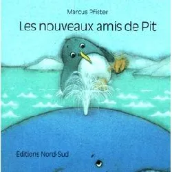 livre les nouveaux amis de pit