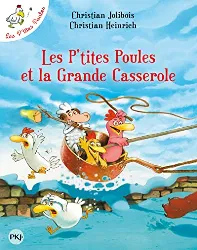 livre les p'tites poules et la grande casserole