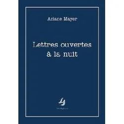 livre lettres ouvertes à la nuit