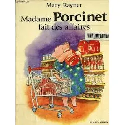 livre madame porcinet fait des affaires