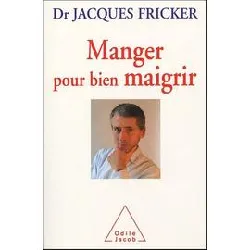 livre manger pour bien maigrir