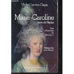 livre marie - caroline reine de naples