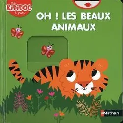 livre oh ! les beaux animaux