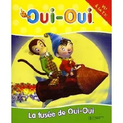 livre oui - oui construit une fusée