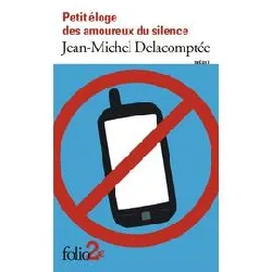 livre petit éloge des amoureux du silence