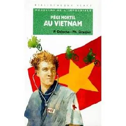 livre piège mortel au vietnam