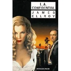 livre quatuor los angeles tome 3 - la confidential