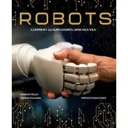 livre robots - comment ils sont entrés dans nos vies