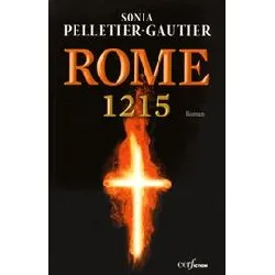 livre rome 1215. le comte, le pape et le prêcheur