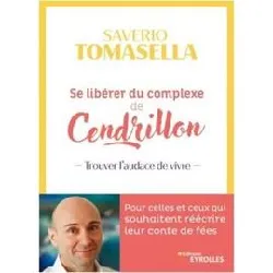 livre se libérer du complexe de cendrillon - trouver l'audace de vivre