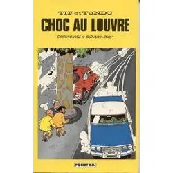 livre tif et tondu tome 5 - choc au louvre